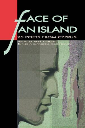 Face of an Island - 25 Poets from Cyprus