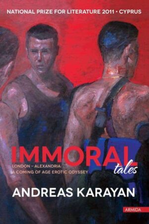 Immoral Tales: London - Alexandria.  A coming of age erotic odyssey
